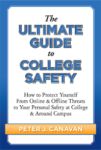 The Ultimate Guide to College Safety